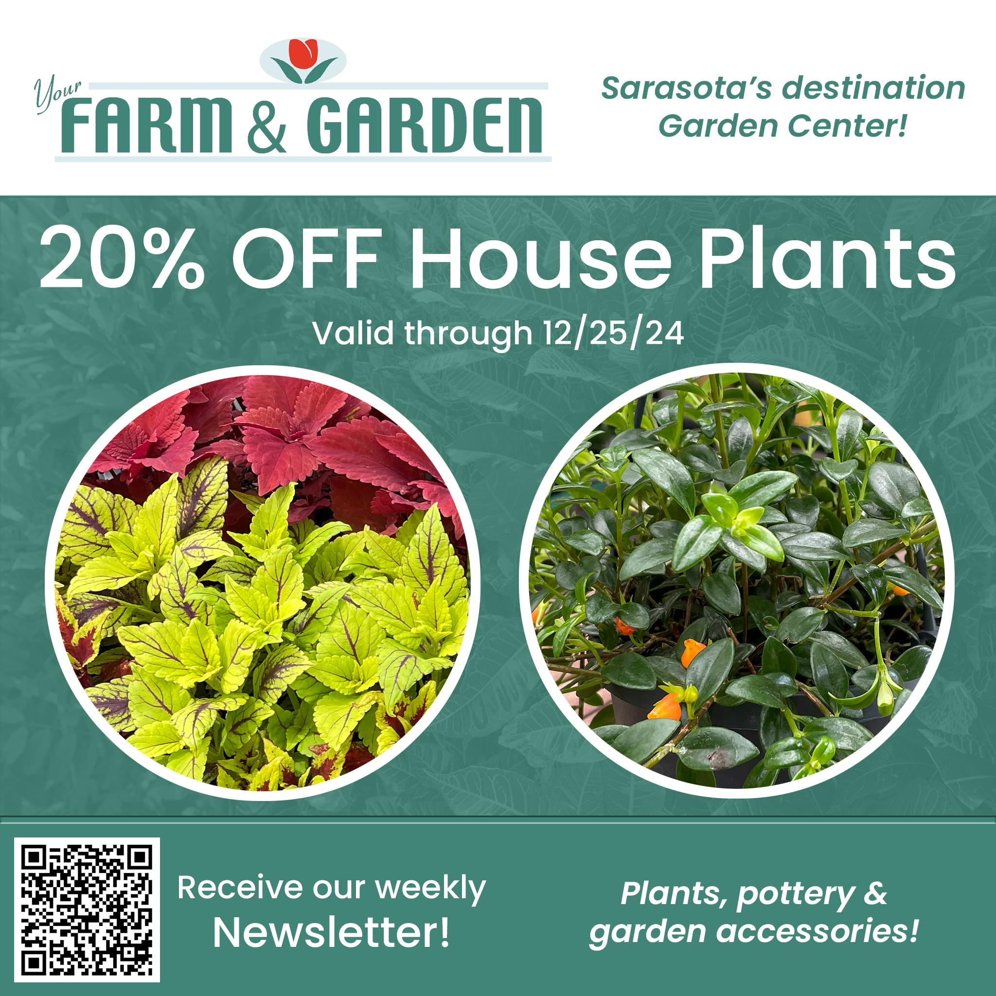 weekly sale at your farm and garden