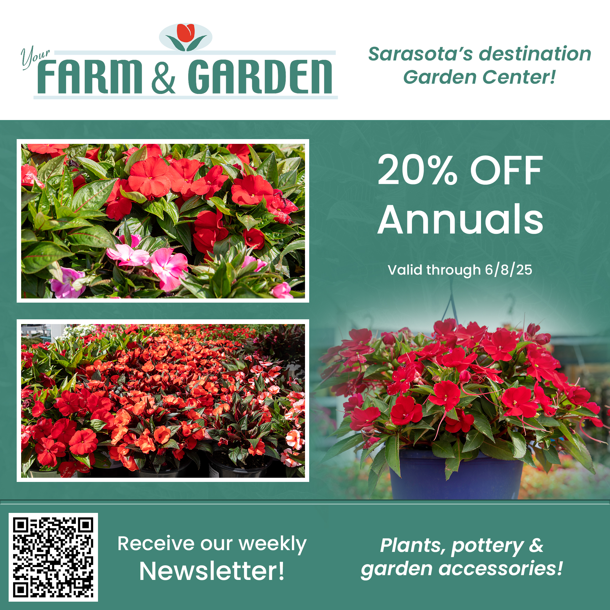 weekly sale at your farm and garden